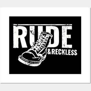 rude and reckless boots Posters and Art
